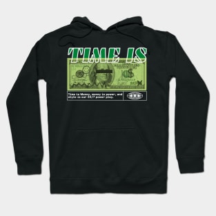 Time is Money Hoodie